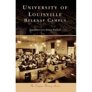 University of Louisville: Belknap Campus