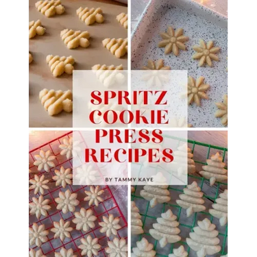 Spritz Cookie Press Recipes
