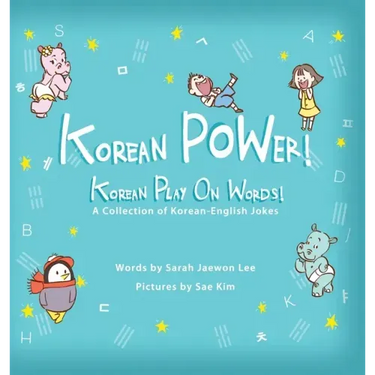 Korean POWer! Korean Play On Words: A Collection of Korean-English Jokes