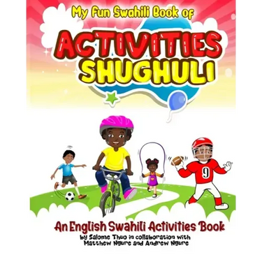 My Fun Swahili Book of Activities Shughuli: An English Swahili Activities Book