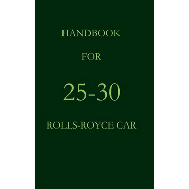 Handbook for 25-30 Rolls-Royce Car