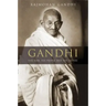 Gandhi: The Man, His People, and the Empire