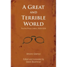 A Great and Terrible World: The Pre-Prison Letters, 1908-1926