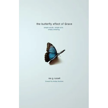 The Butterfly Effect of Grace