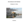 Cherry Blossoms at The Tidal Basin: Washington, D.C. Photos