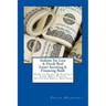 Indiana Tax Lien & Deeds Real Estate Investing & Financing Book: How to Start & Finance Your Real Estate Investing Small Business