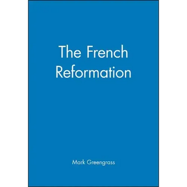 The French Reformation