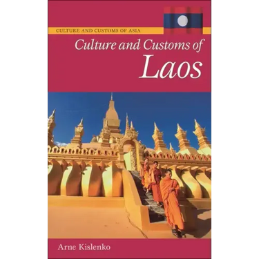 Culture and Customs of Laos