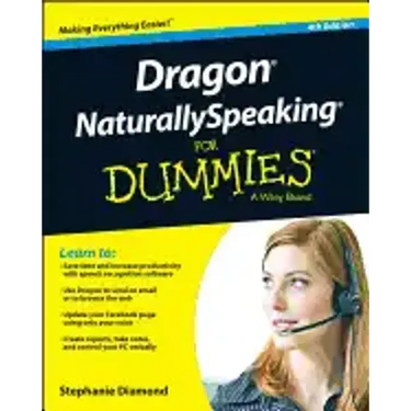 Dragon Naturallyspeaking for Dummies