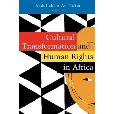 Cultural Transformation and Human Rights in Africa