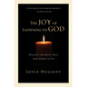 The Joy of Listening to God