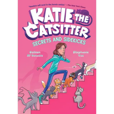 Katie the Catsitter 3: Secrets and Sidekicks: (A Graphic Novel)