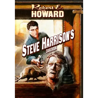 Steve Harrison's Casebook