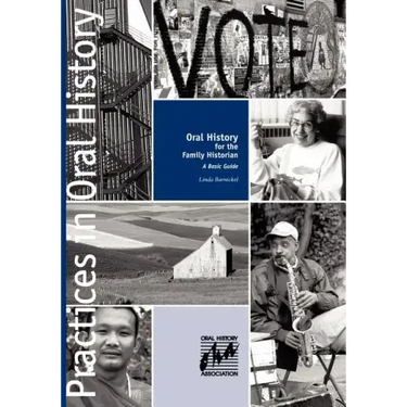 Oral History for the Family Historian: A Basic Guide
