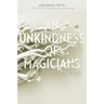 An Unkindness of Magicians