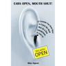 Ears Open, Mouth Shut: 15 Lessons You Don't Have to Learn as a New Entrepreneur, So Listen Up