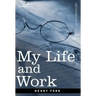 My Life and Work