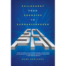 Sci-Phi: Philosophy from Socrates to Schwarzenegger