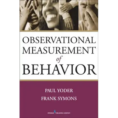 Observational Measurement of Behavior