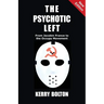 The Psychotic Left: From Jacobin France to the Occupy Movement