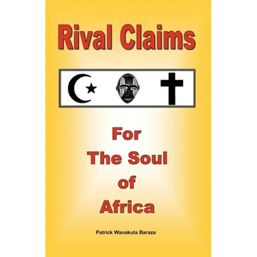 Rival Claims for the Soul of Africa