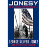Jonesy: For God, Country, and Something to Eat
