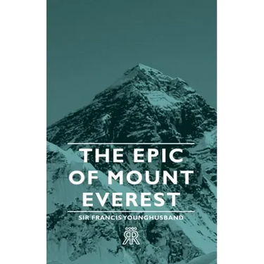 The Epic of Mount Everest