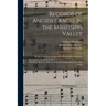 Records of Ancient Races in the Mississippi Valley: Being an Account of Some of the Pictographs, Sculptured Hieroglyphs, Symbolic Devices, Emblems, an