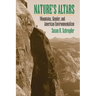 Nature's Altars: Mountains, Gender, and American Environmentalism