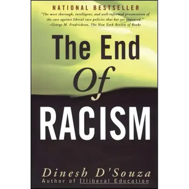 The End of Racism: Finding Values in an Age of Technoaffluence