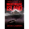 Welcome to Nightmare Island