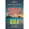 Surfing Detective Double Feature Vol. 1 Murder on Moloka'i Kula