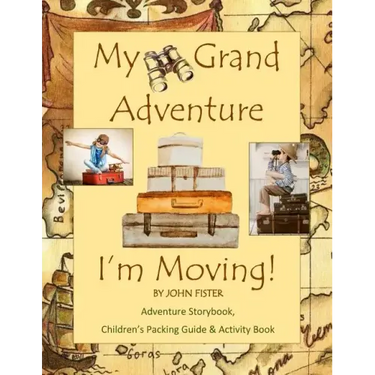 My Grand Adventure I'm Moving! Adventure Storybook, Children's Packing Guide: & Activity Book (Large 8.5 x 11) Moving Book for Kids in all Departments