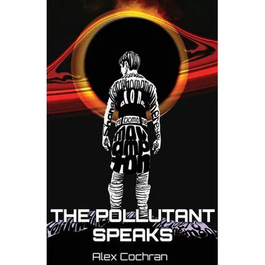 The Pollutant Speaks
