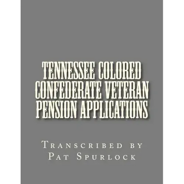Tennessee Colored Confederate Veteran Pension Applications