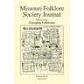 Missouri Folklore Society Journal (Vols. 40-41): Emerging Folklorists