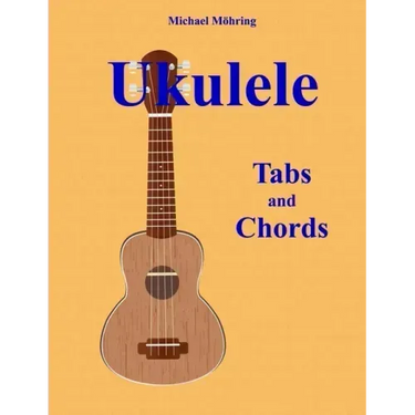 Ukulele: Tabs and Chords
