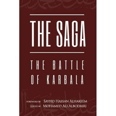 The Saga: The Battle of Karbala