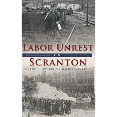 Labor Unrest in Scranton