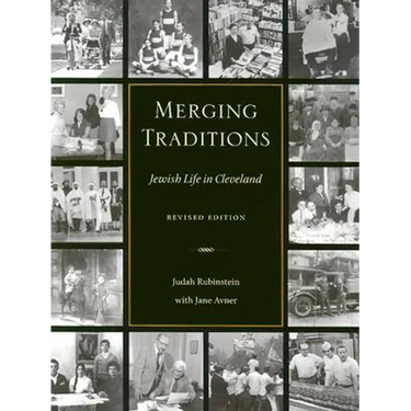 Merging Traditions: Jewish Life in Cleveland