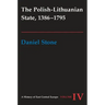 The Polish-Lithuanian State, 1386-1795