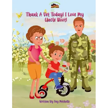 Thank A Vet! I Love My Uncle Boot!