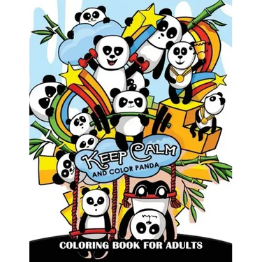 Keep Calm and Color Panda: Coloring Book for Adults