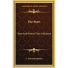 The Stars: How and Where They Influence
