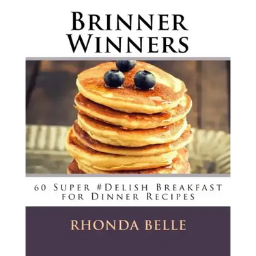 Brinner Winners: 60 Super #Delish Breakfast for Dinner Recipes