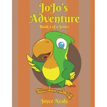 Jo Jo's Adventure: Book 2 of a Series