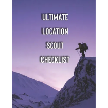 Ultimate Location Scout Checklist: Check everything you need for a professional film location scouting