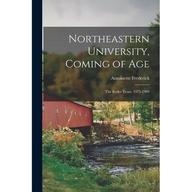 Northeastern University, Coming of Age: The Ryder Years, 1975-1989