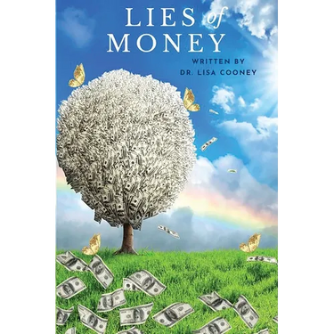 The Lies of Money: Who Are You Being