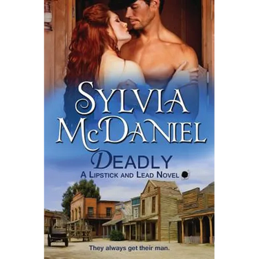 Deadly: Western Historical Romance